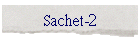 Sachet-2